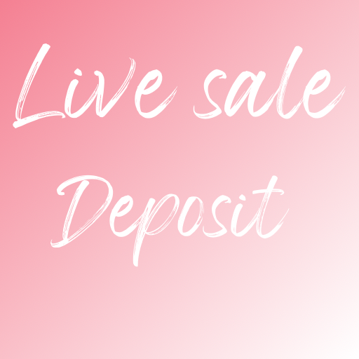 Live Sale Deposits